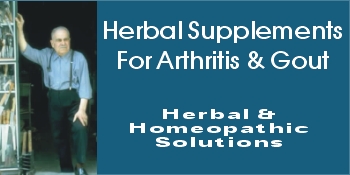 Natural arthritis remedy for natural arthritis cure and arthritis relief. Use a herbal arthritis treatment for gouty arthritis and natural arthritis treatment.