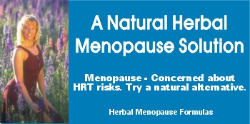 Herbs for menopause and natural herbs for menopause.