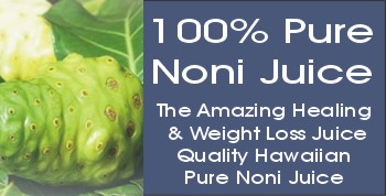Buy Noni Juice : Hawaiian Pure Noni Juice for Weight Loss Digestion Cholesterol the Immune System and More.
