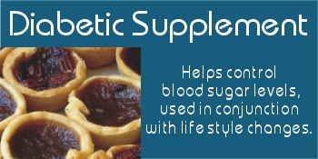 Diabetic supplement and diabetic vitamin or diabetic herbal for a diabetic remedy. Use diabetic herbs for diabetic natural remedy.
